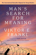 Mans Search for Meaning: Young Adult Edition: Young Adult Edition (A classic work of Holocaust literature that has riveted gen