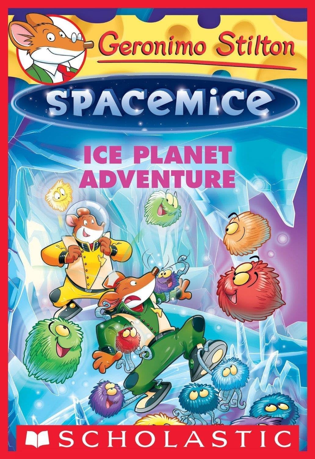 GERONIMO STILTON  SPACEMICE#03 ICE PLANET ADVENTURE