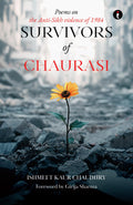Survivors of Chaurasi  Poems of Antisikh violence of 1984