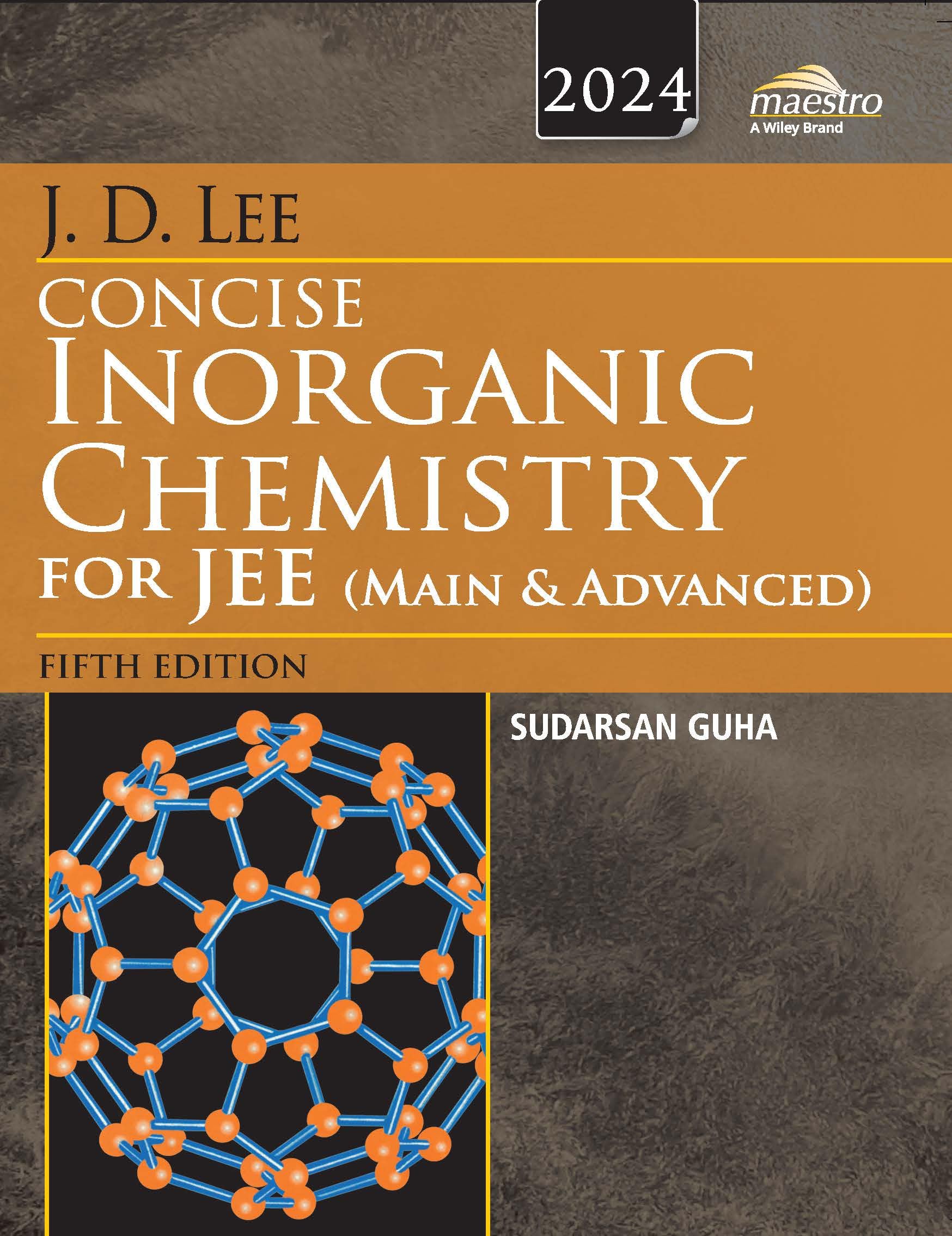 Wileys J.D. Lee Concise Inorganic Chemistry for JEE (Main & Advanced), 5ed, 2024