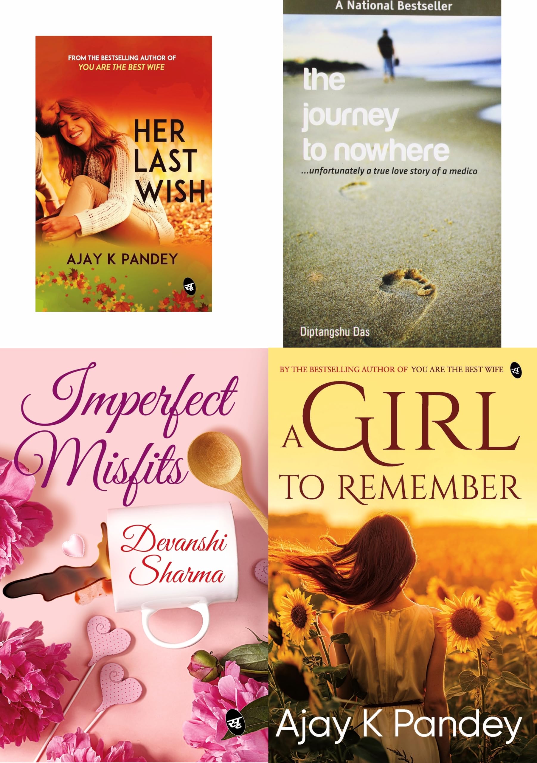 Hopeful Love Stories Combo Her Last Wish By Ajay K Pandey I The Journey to Nowhere I Imperfect Misfits I A Girl To Remember By 