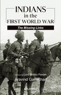Indians in the First World War: The Missing Links