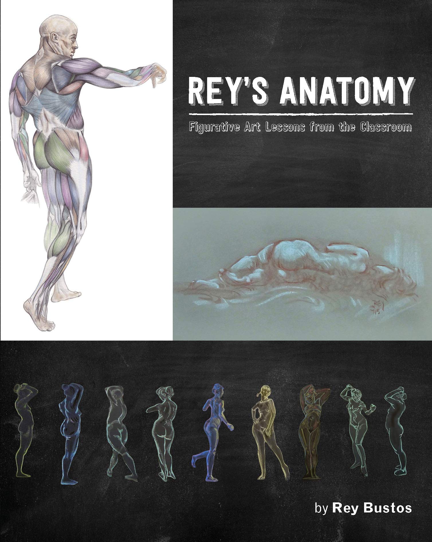 ReyS Anatomy: Figurative Art Lessons From The Classroom