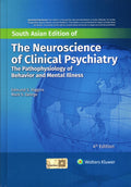 The Neuroscience Of Clinical Psychiatry The Pathophysiology Of Behavior And Mental Illness 4Ed (Sae) (Hb 2025)