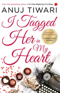 I Tagged Her in My Heart