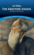Kreutzer Sonata and Other Short Stories: Colour from Plants and Lichens (Dover Thrift Editions)