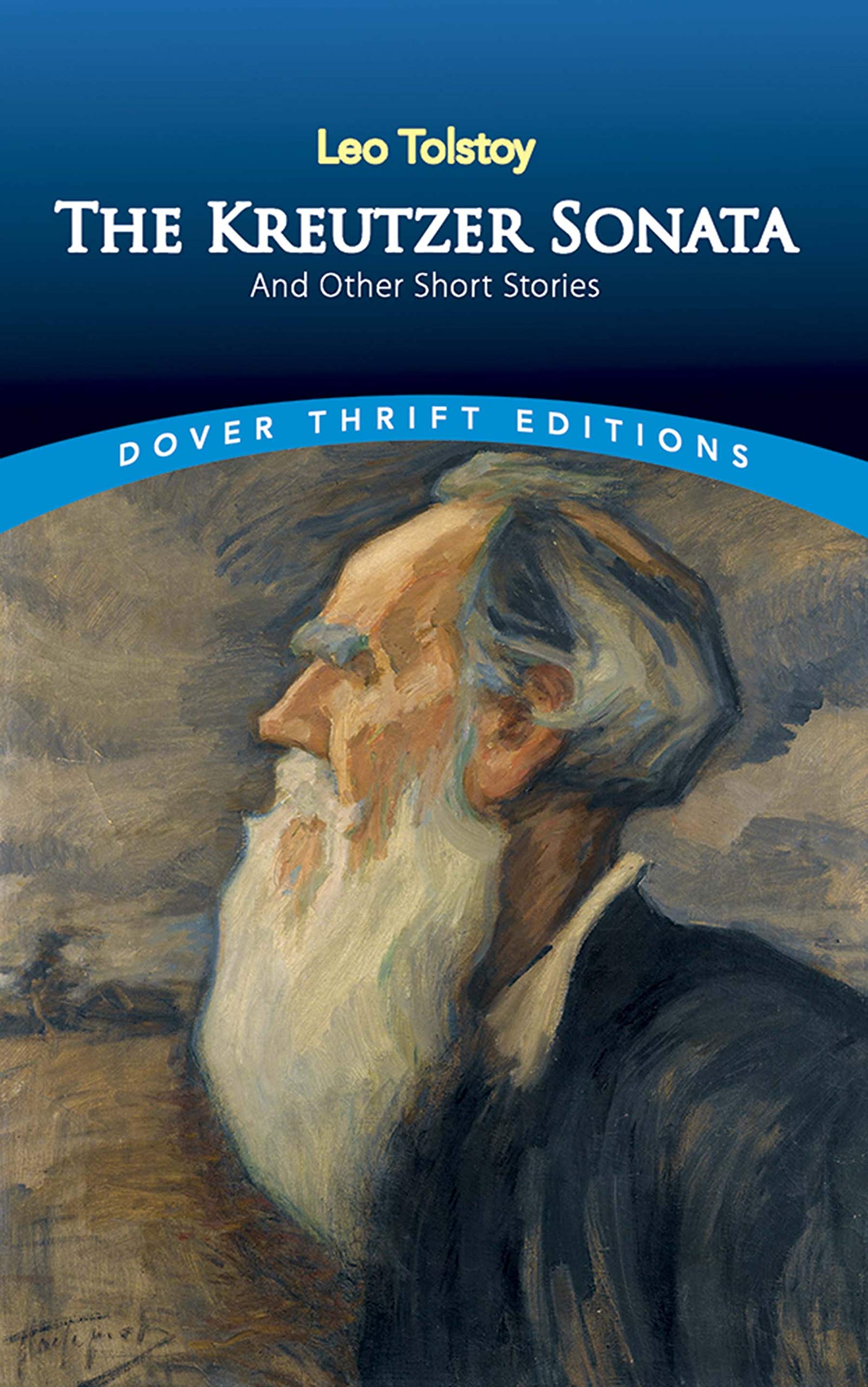 Kreutzer Sonata and Other Short Stories: Colour from Plants and Lichens (Dover Thrift Editions)