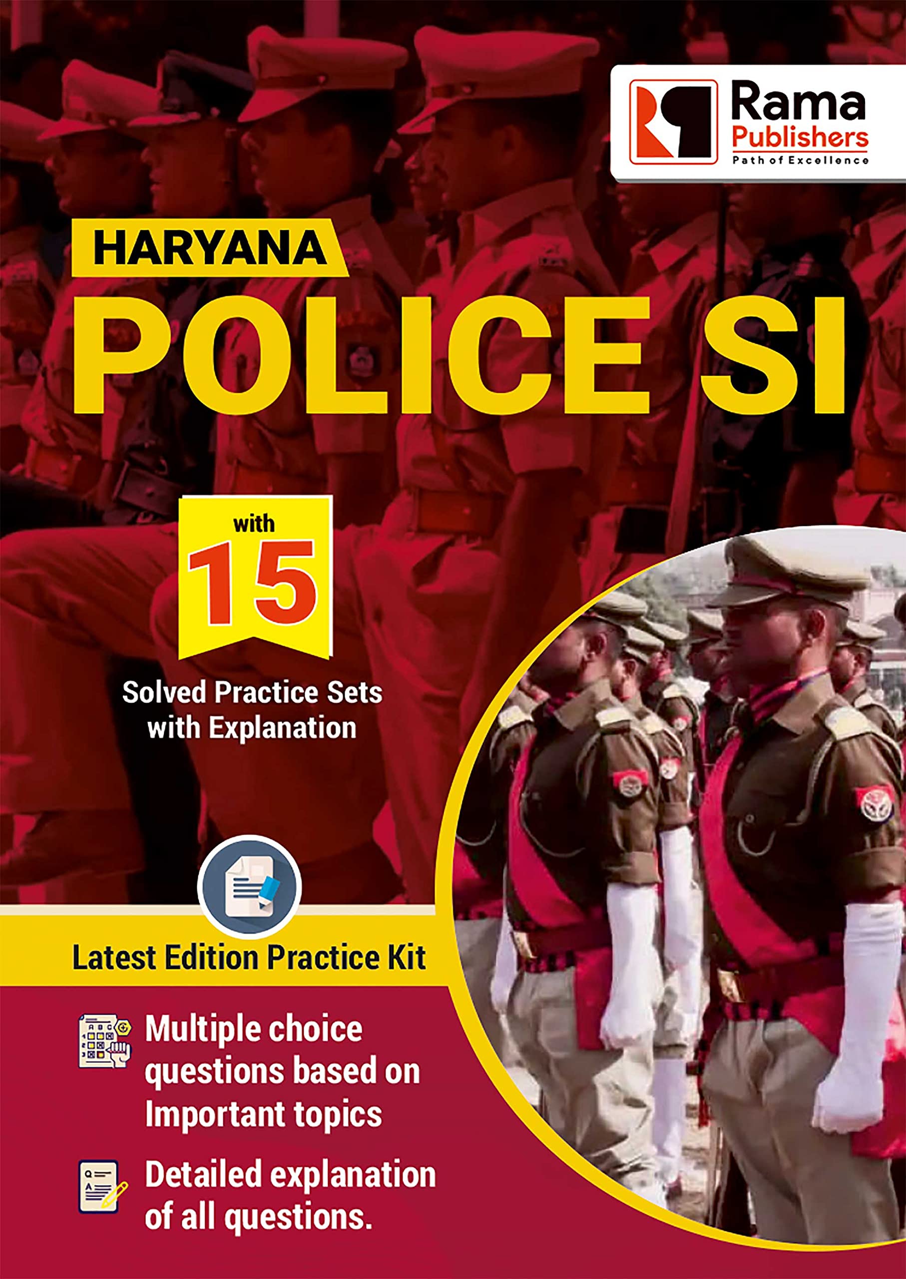 Haryana Police SI | 15 Practice Sets and Solved Papers Book for 2021 Exam with Latest Pattern and Detailed Explanation by Rama P