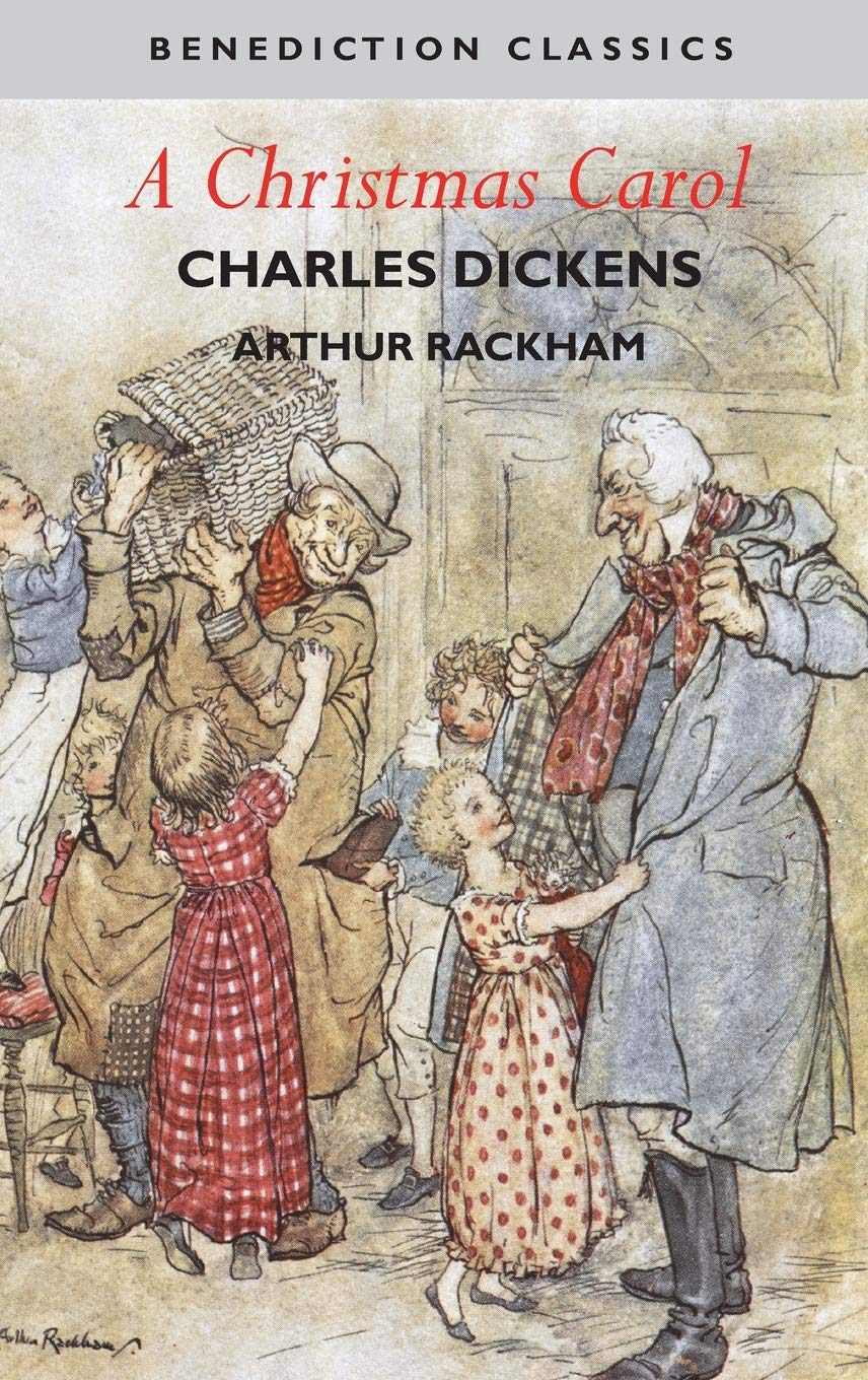 A Christmas Carol (Illustrated In Color By Arthur Rackham)