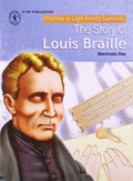 The Story Of Louis Braille
