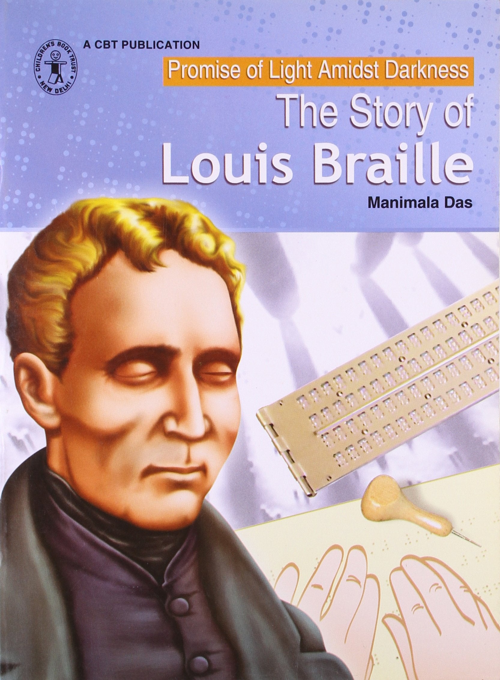 The Story Of Louis Braille
