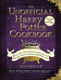 The Unofficial Harry Potter Cookbook: From Cauldron Cakes to Knickerbocker GloryMore Than 150 Magical Recipes for Wizards and 