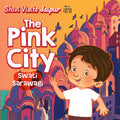 Shivi Visits Jaipur: The Pink City