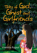 Tales Of God, Ghost And Girlfriends