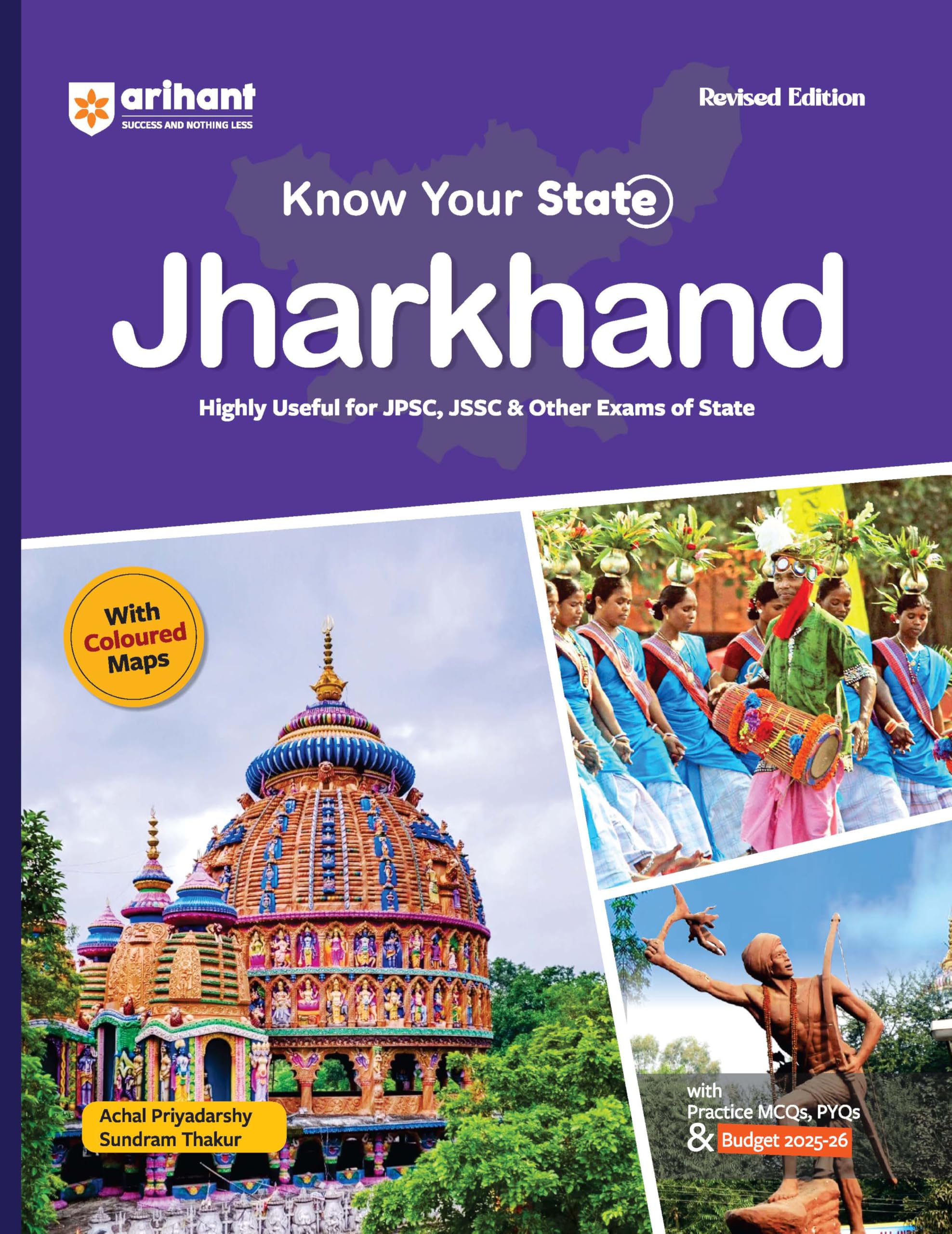 Arihant Know Your State Jharkhand 202526 | State General Knowledge Guide with Coloured Maps, Practice MCQs, PYQs and Latest Bud