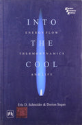 INTO THE COOL: ENERGY FLOW, THERMODYNAMICS AND LIFE