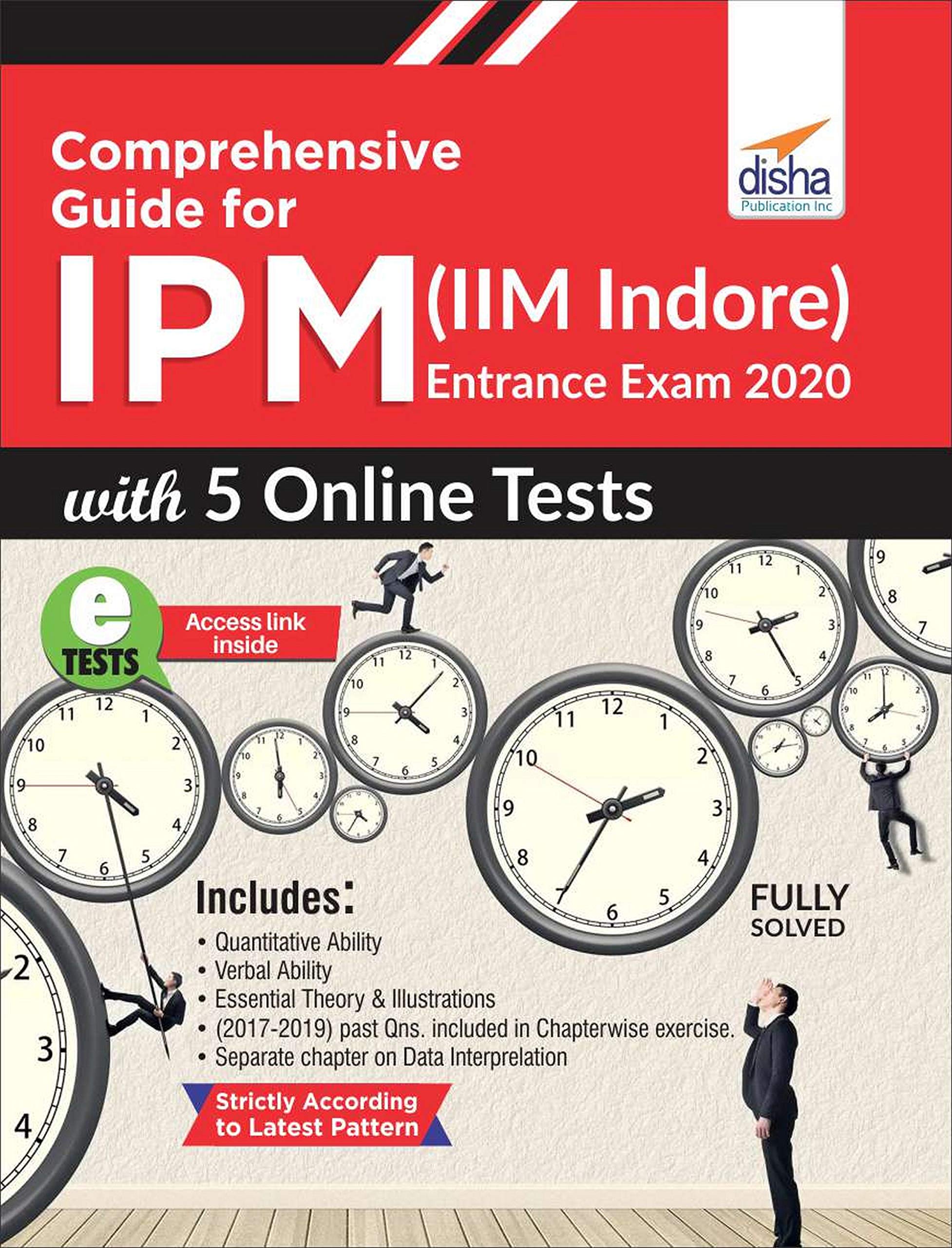 Comprehensive Guide For Ipm (Iim Indore) Entrance Exam 2020 With 5 Online Tests