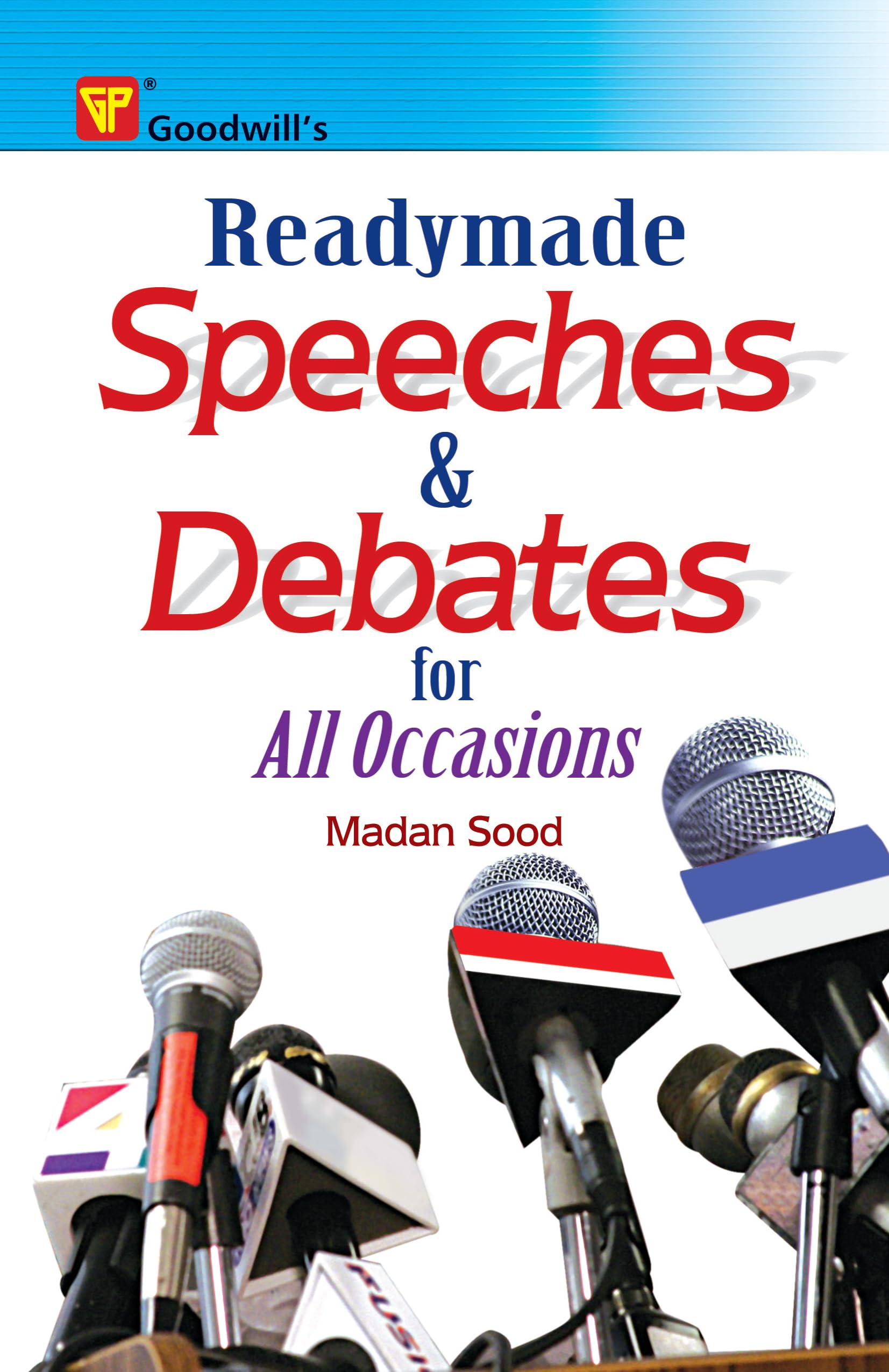 Readymade Speeches And Debates For All Occasions