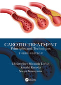 CAROTID TREATMENT PRINCIPLES AND TECHNIQUES 3ED (HB 2022)
