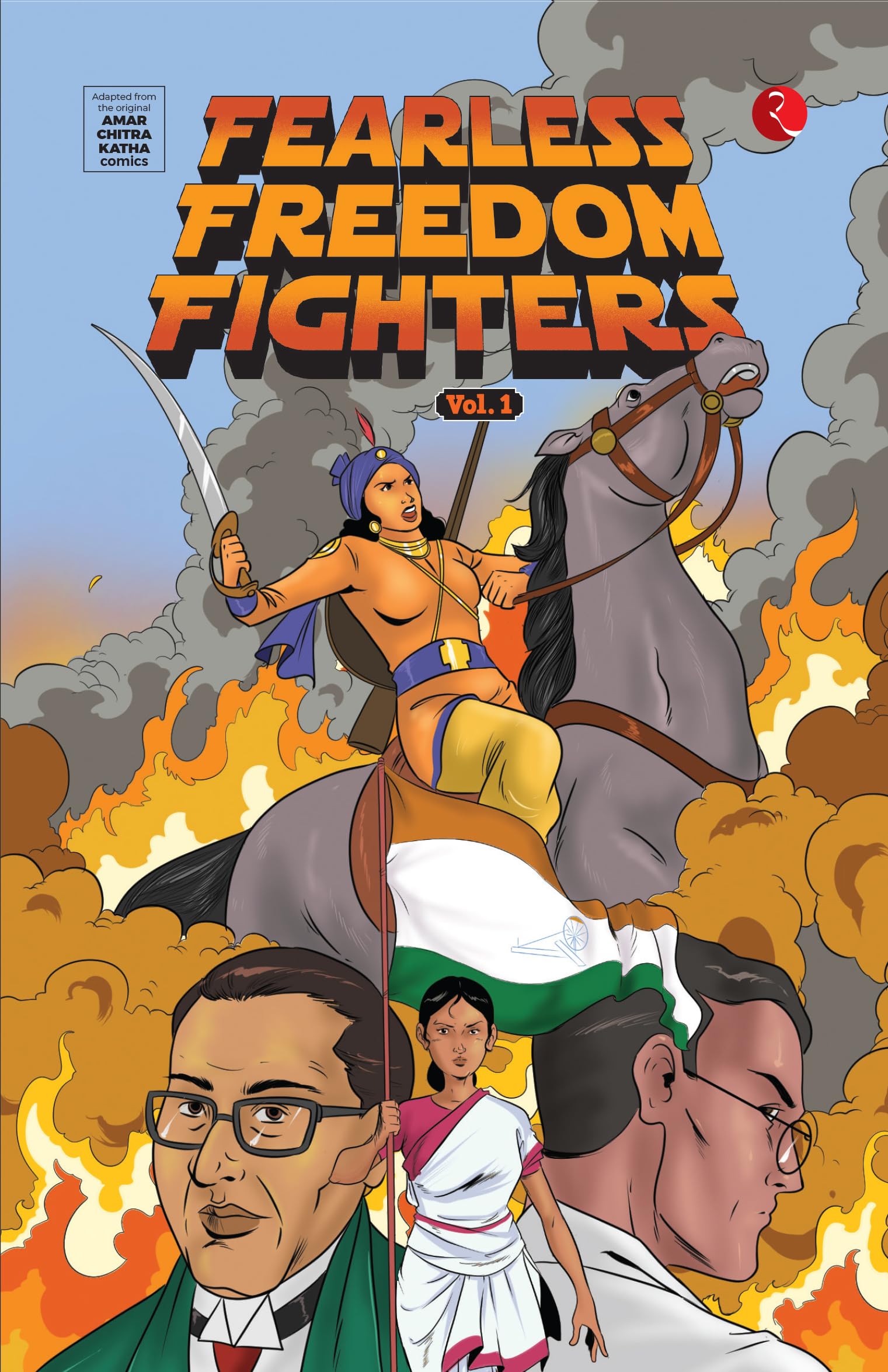Fearless Freedom Fighters Vol. 1: Adapted from Original ACK Comics