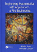 Engineering Mathematics With Applications To Fire Engineering