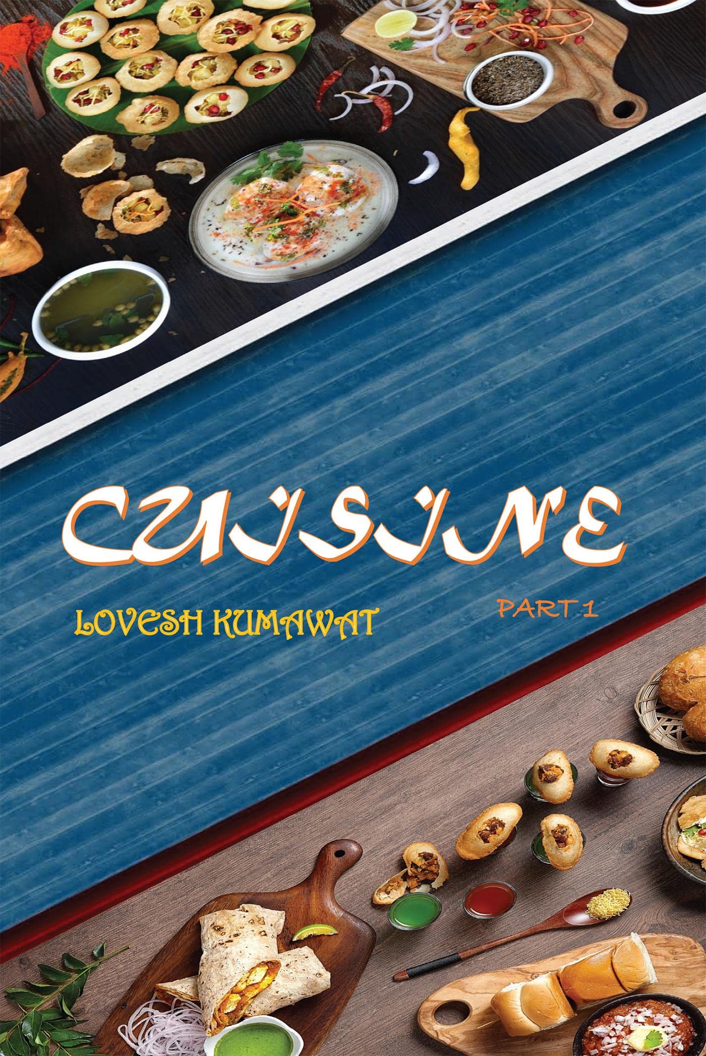 Cuisine : Part 1