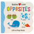 Opposites Chunky LiftaFlap Childrens Board Book (Babies Love)