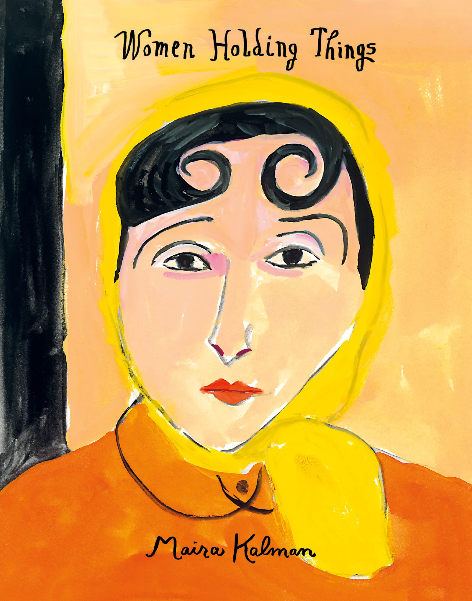 Women Holding Things: A Visual Celebration of Womens Lives and Roles