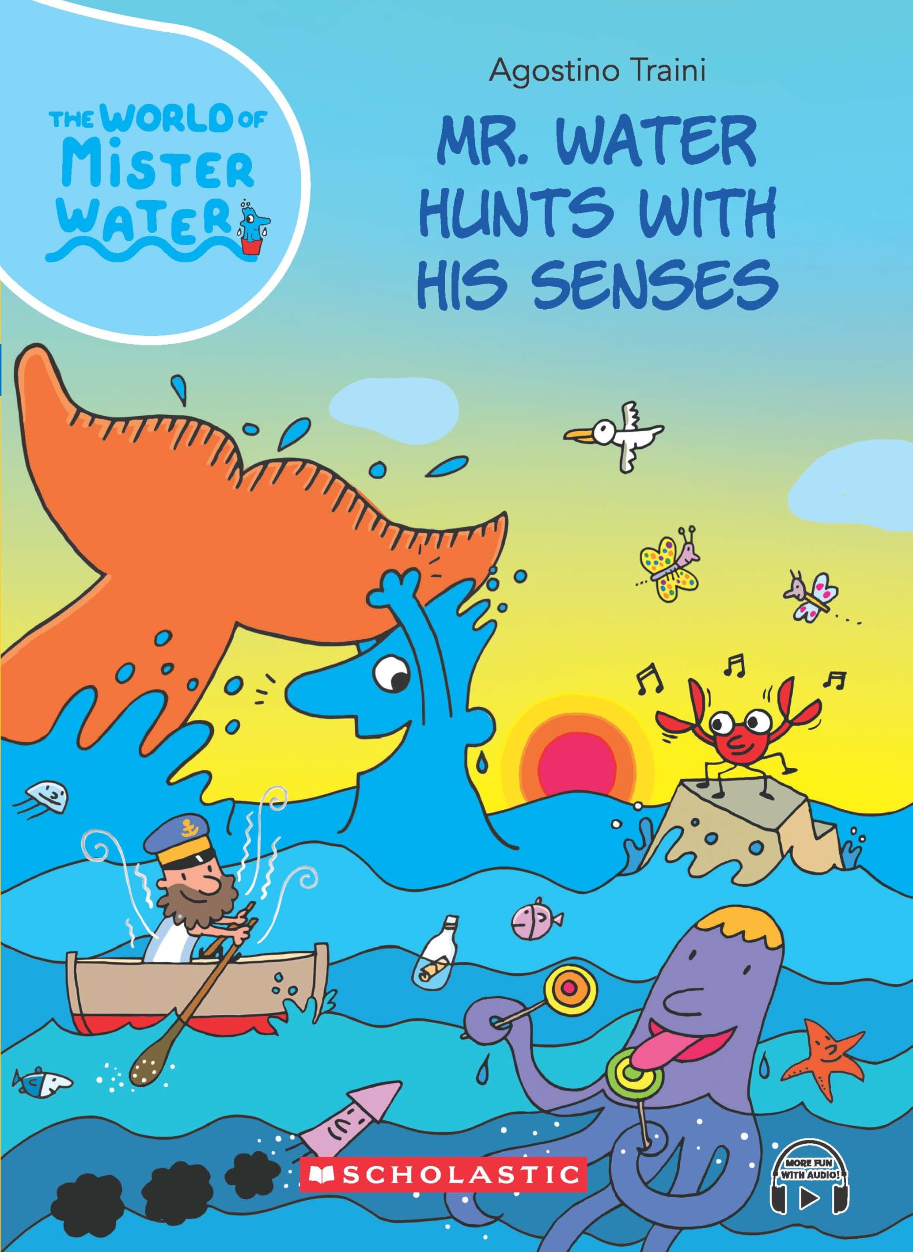 The World Of Mister Water #04: Mr. Water Hunts With His Senses