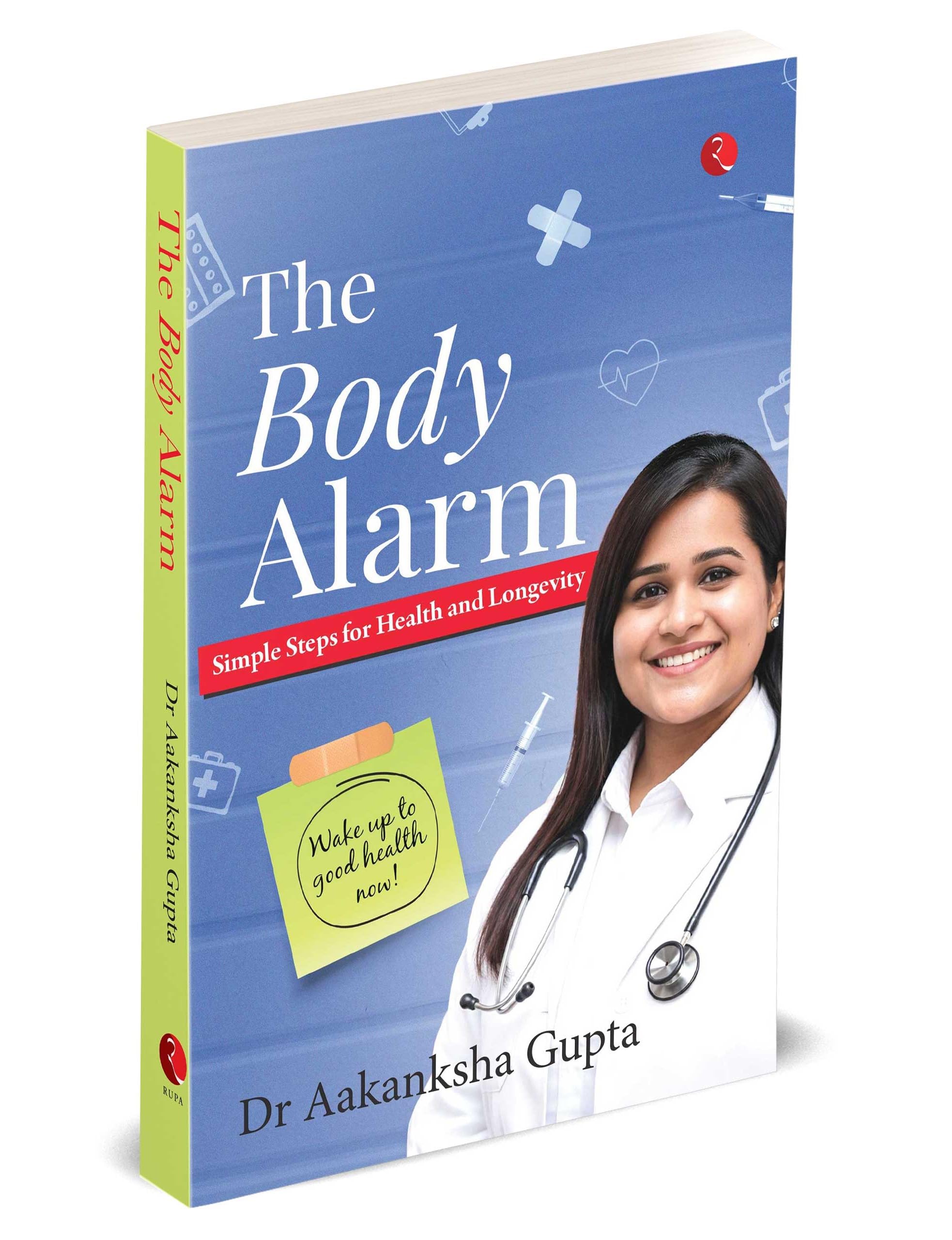 The Body Alarm: Simple Steps For Health And Longevity