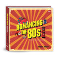 Romancing The 80s: Snapshots From A Cherished Decade  Old and New Indias Socioeconomic | Political | Cultural Space | Games | En