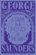 A Swim in a Pond in the Rain: In Which Four Russians Give a Master Class on Writing, Reading, and Life