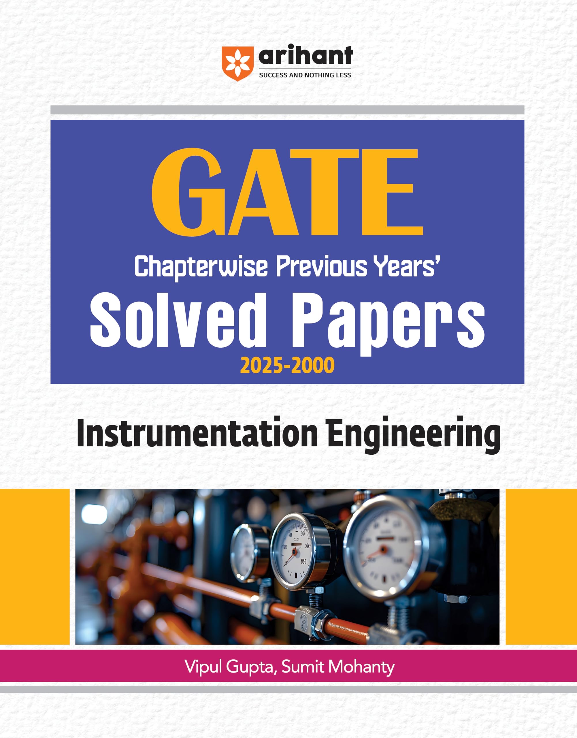 Arihant GATE Instrumentation Engineering Chapterwise Solved Papers (20252000) | GATE Previous Year Question Bank with Explanati