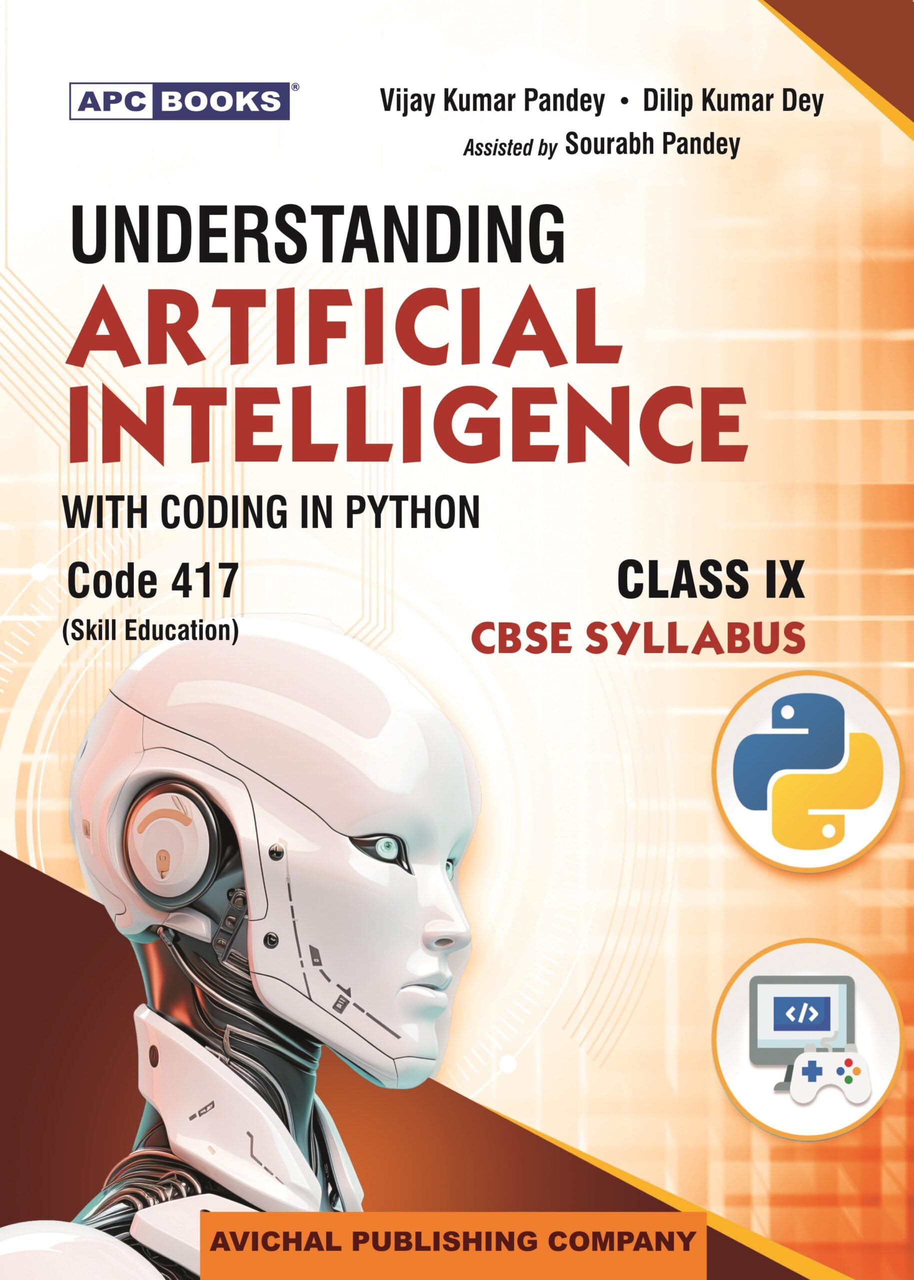 Understanding Artificial Intelligence With Coding In Python (Code 417) For Cbse Class 9
