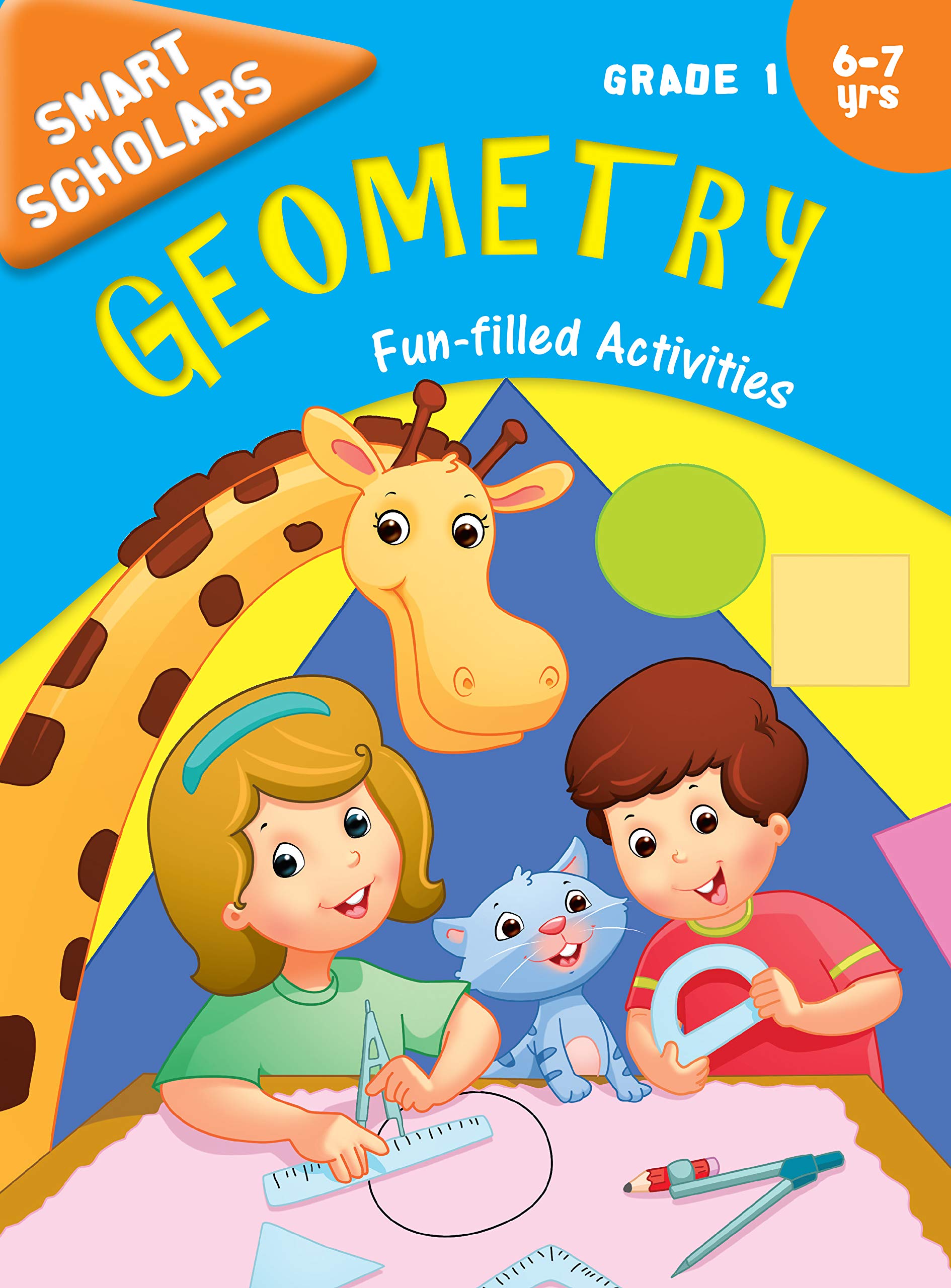 Activity Book : Grade 1 : Smart Scholars Grade 1 Geometry Funfilled Activities (Smart Scholars Series)