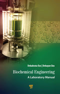 BIOCHEMICAL ENGINEERING A LABORATORY MANUAL (HB 2021)