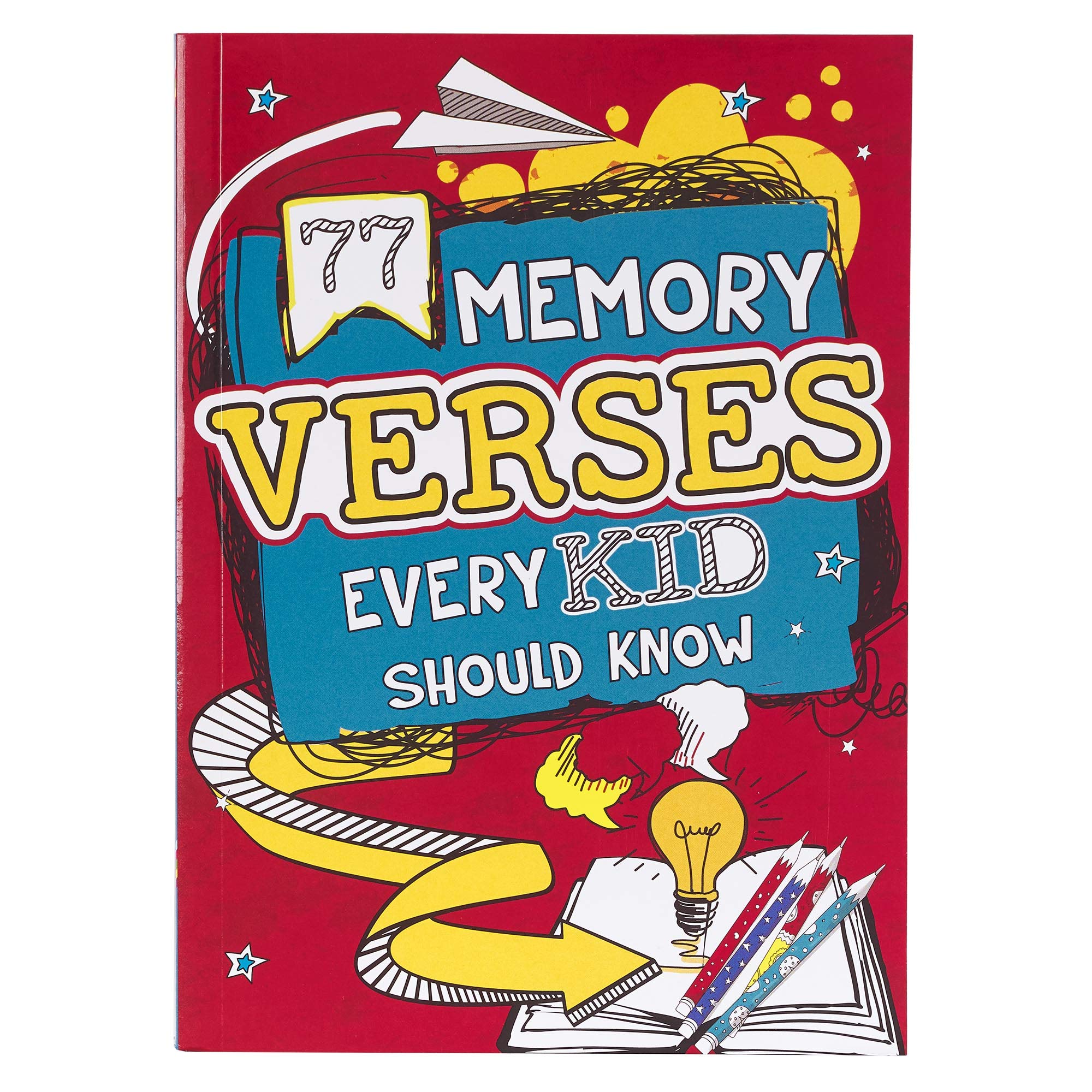 77 Memory Verses Every Kid Should Know, Ages 58 (77 for Kids Editions)