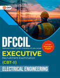 GKP DFCCIL 202526 : Executive  CBT II  Electrical Engineering  Guide| Includes Practice Paper| Dedicated Freight Corridor Co