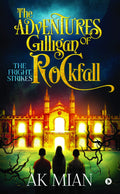 The Adventures Of Gilligan Rockfall : The Fright Strikes