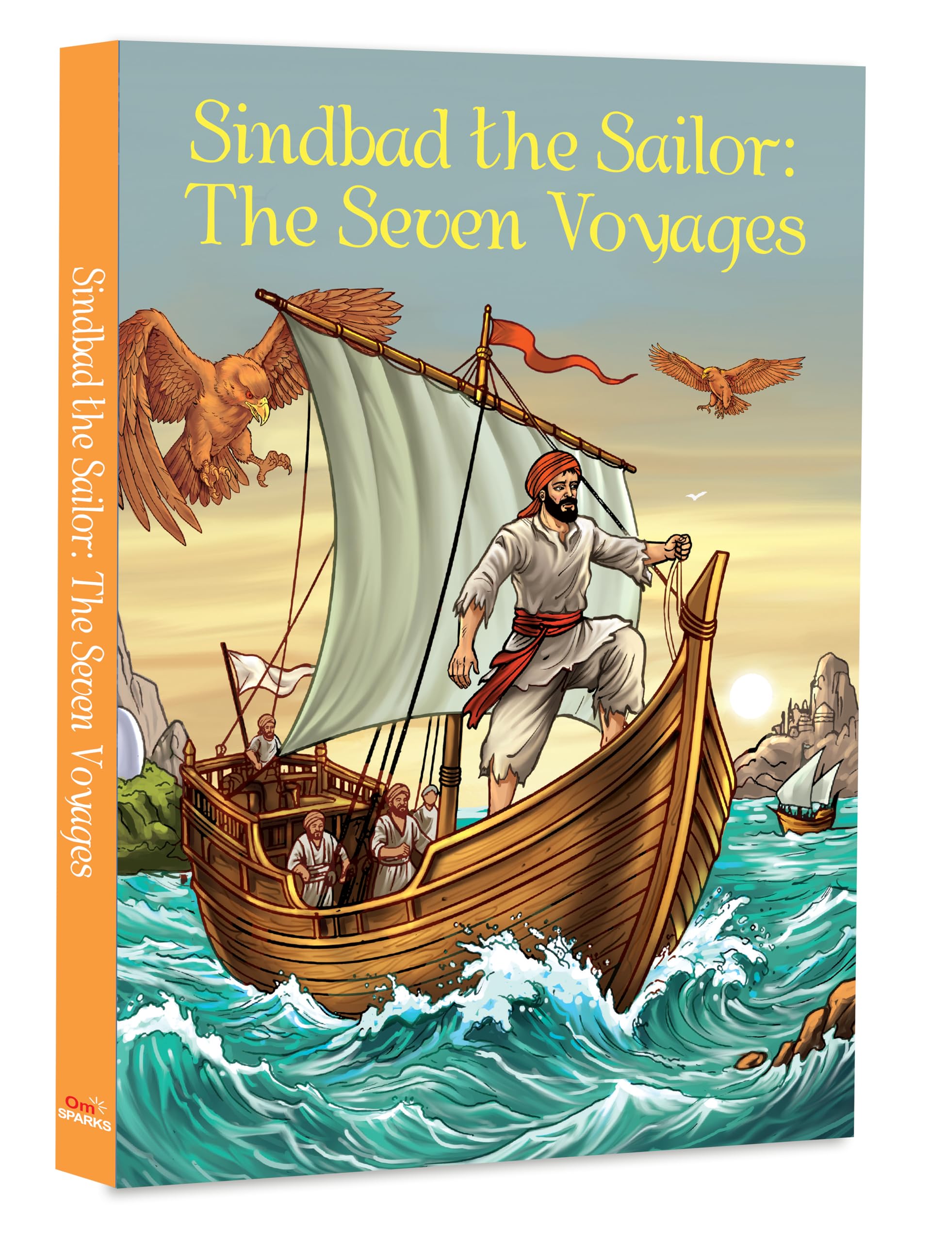 Sindbad the Sailor: The Seven Voyages  Abridged Classic with Colour Illustration