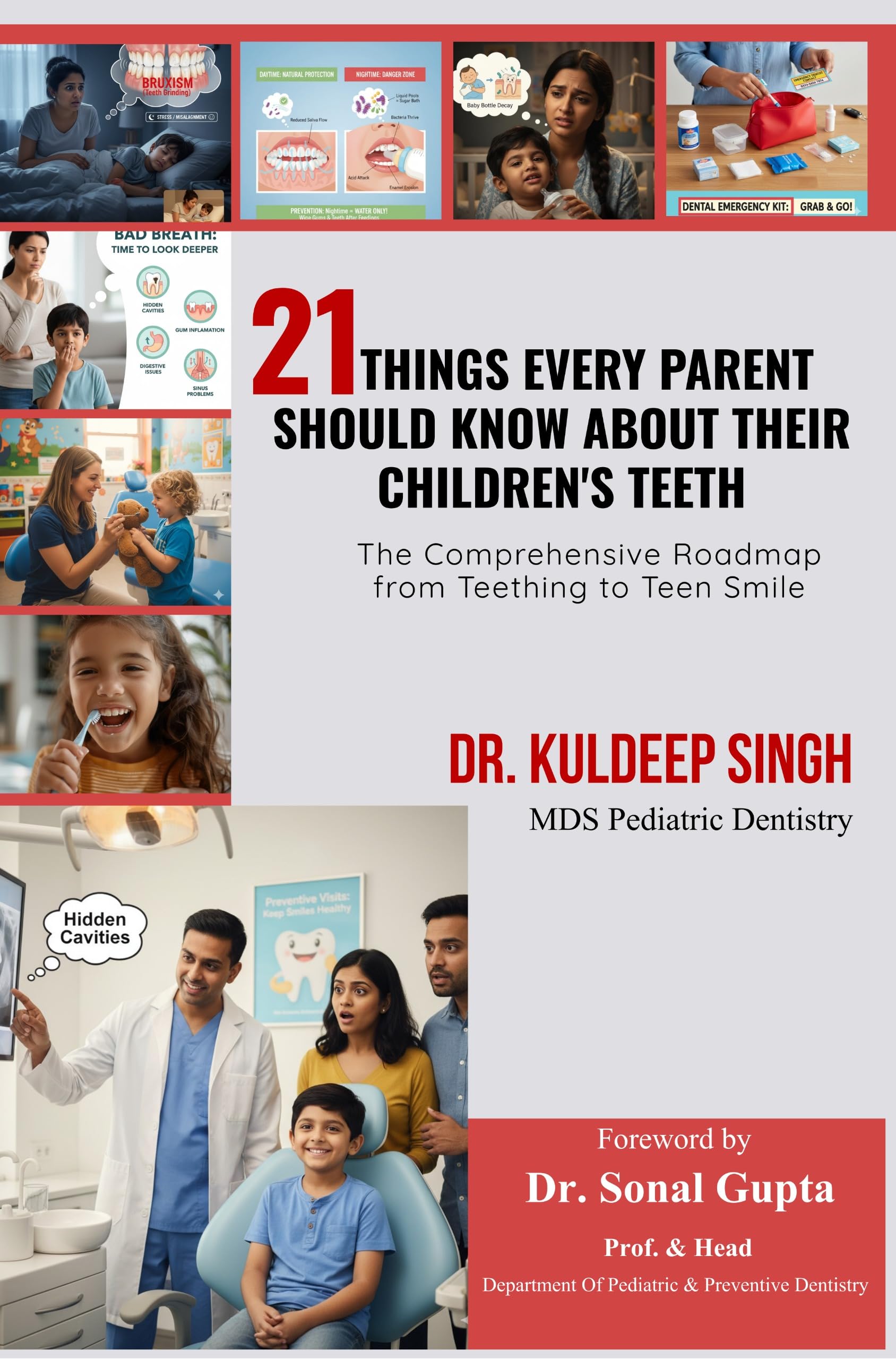 21 Things Every Parent Should Know About Their Childrens Teeth (Full Colour)