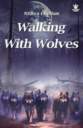 Walking With Wolves