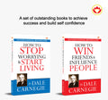 The Best Inspirational Books To Achieve Success : How To Stop Worrying & Start Living + How To Win Friends & Influence People