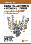 Kinematics And Dynamics Of Mechanical Systems, Second Edition: Implementation In Matlab And Simmechanics