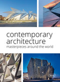 Contemporary Architecture: Masterpieces around the World