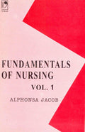 Fundamentals of Nursing  Vol. 1