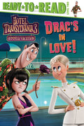 Dracs in Love!: ReadytoRead Level 2 (Hotel Transylvania 3: Summer Vacation)