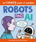 So Thats How It Works! Robots and AI