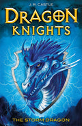 The Storm Dragon: 3 (Dragon Knights): Volume 3