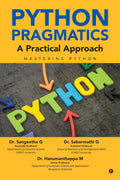 Python Pragmatics: A Practical Approach